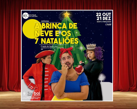 Espectáculo Infantil «A Brinca de Neve e os 7 Nataliões» | Sessões ao Domingo e Segunda | Boutique da Cultura - Lisboa