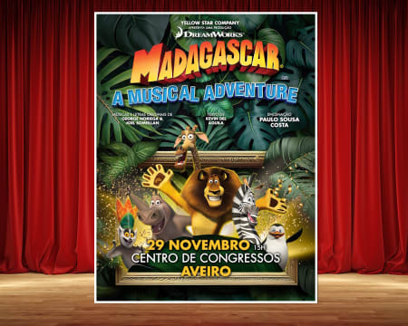 «Madagáscar - Uma Aventura Musical» | Espetáculo 29 de Novembro - Centro de Congressos de Aveiro