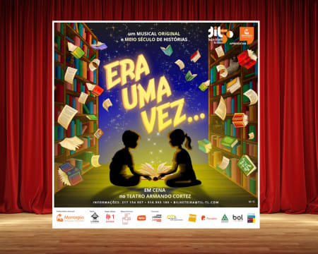 Musical Infantil «Era Uma Vez...» | Teatro Armando Cortez - Lisboa