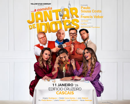 «Jantar de Idiotas» na Academia de Artes do Estoril | Bilhetes para um Espetáculo Hilariante! Cascais