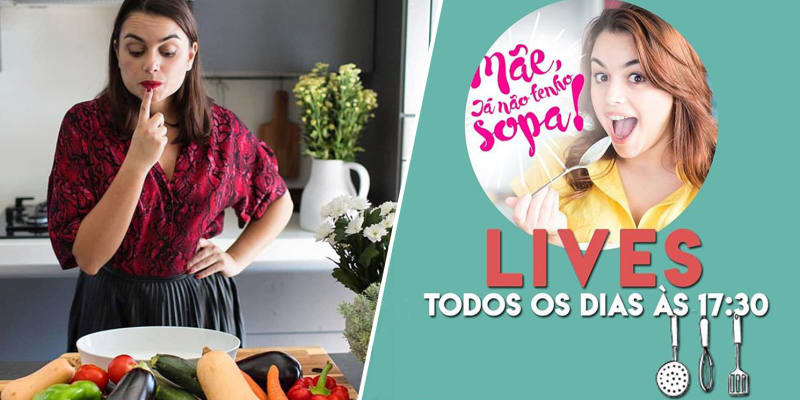 Mãe, já não tenho sopa! Lives Todos os Dias às 17h30 com Ana Guiomar! Mãe, já não tenho sopa! Lives Todos os Dias às 17h30 com Ana Guiomar!
