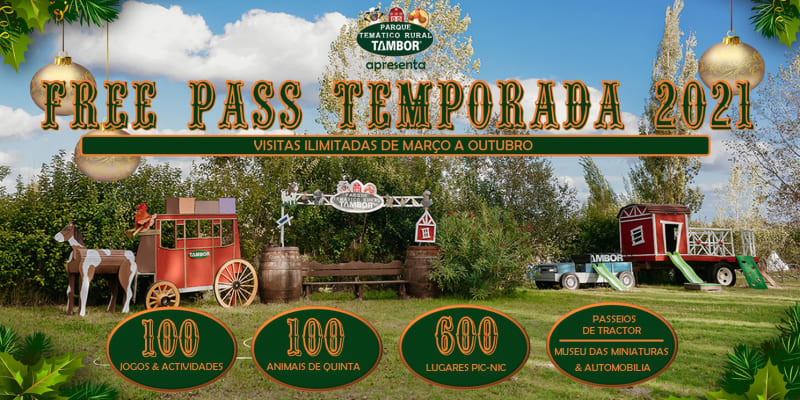 Parque Rural Tambor - Free Pass Família 2021 | Visitas Ilimitadas de Março a Outubro!