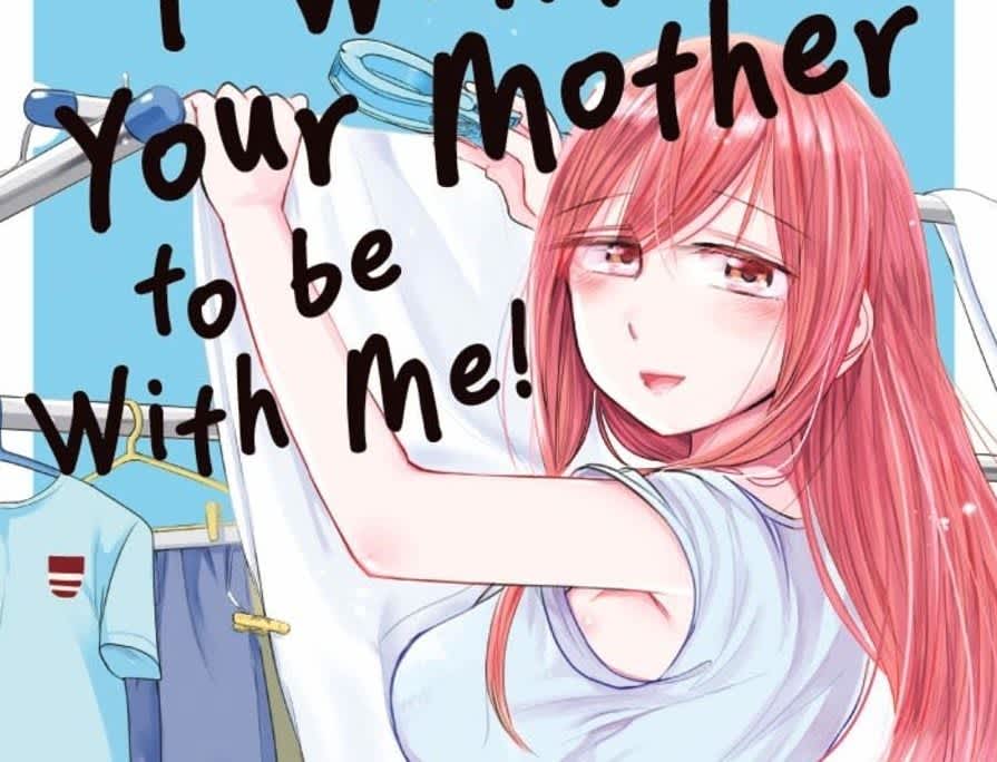 Portada del manga I Want Your Mother to Be with Me! con los personajes principales