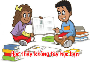 Tục ngữ: Học thầy không tày học bạn - ý nghĩa