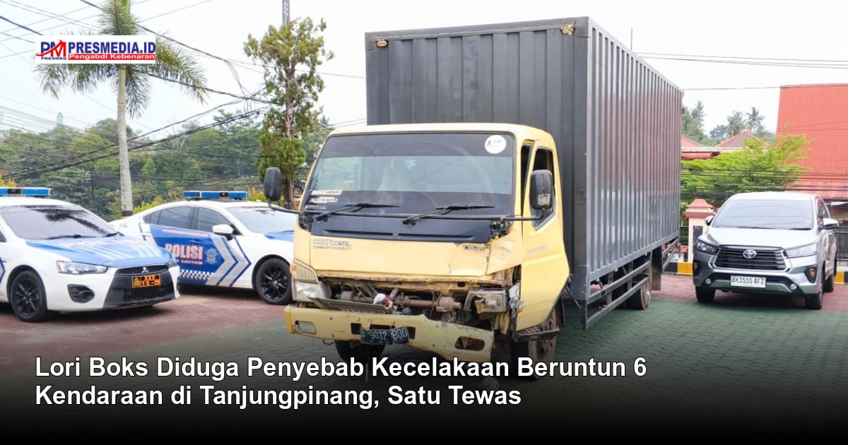 Lori Boks Diduga Penyebab Kecelakaan Beruntun 6 Kendaraan di Tanjungpinang, Satu Tewas