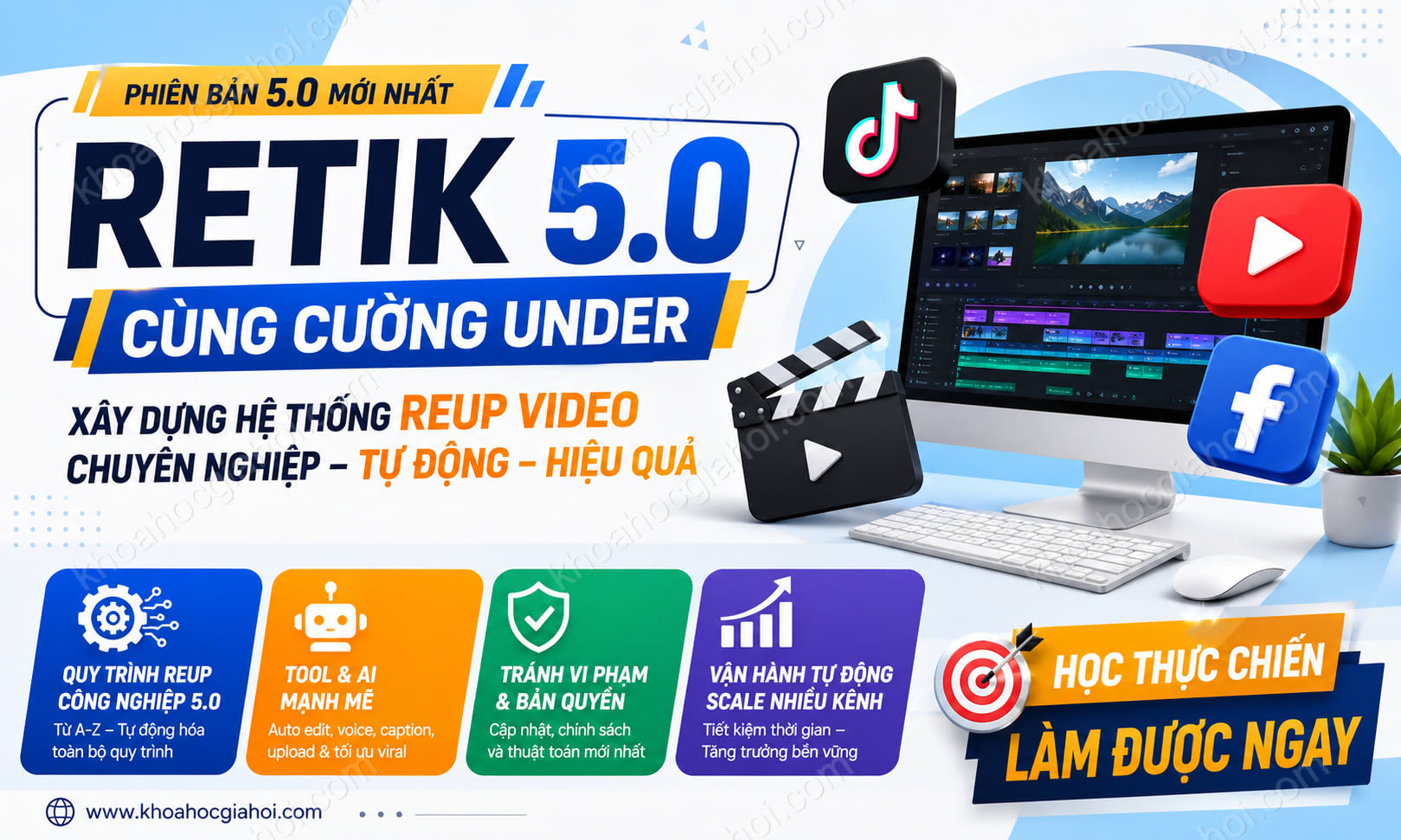 Khóa Học RETIK 5.0 Mới Nhất Cùng Cường Under
