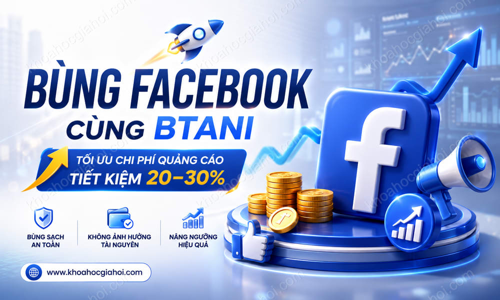 Khoá Học Bùng Facebook Cùng Btani