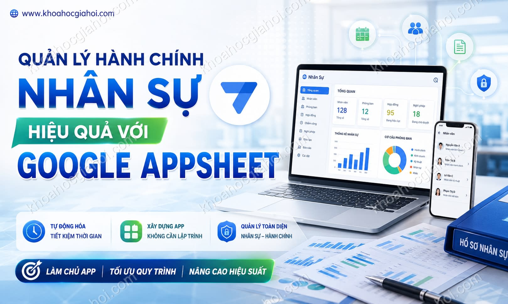 Khóa Học Quản Lý Hành Chính Nhân Sự Hiệu Quả Với Google Appsheet Khóa Học Quản Lý Hành Chính Nhân Sự Hiệu Quả Với Google Appsheet