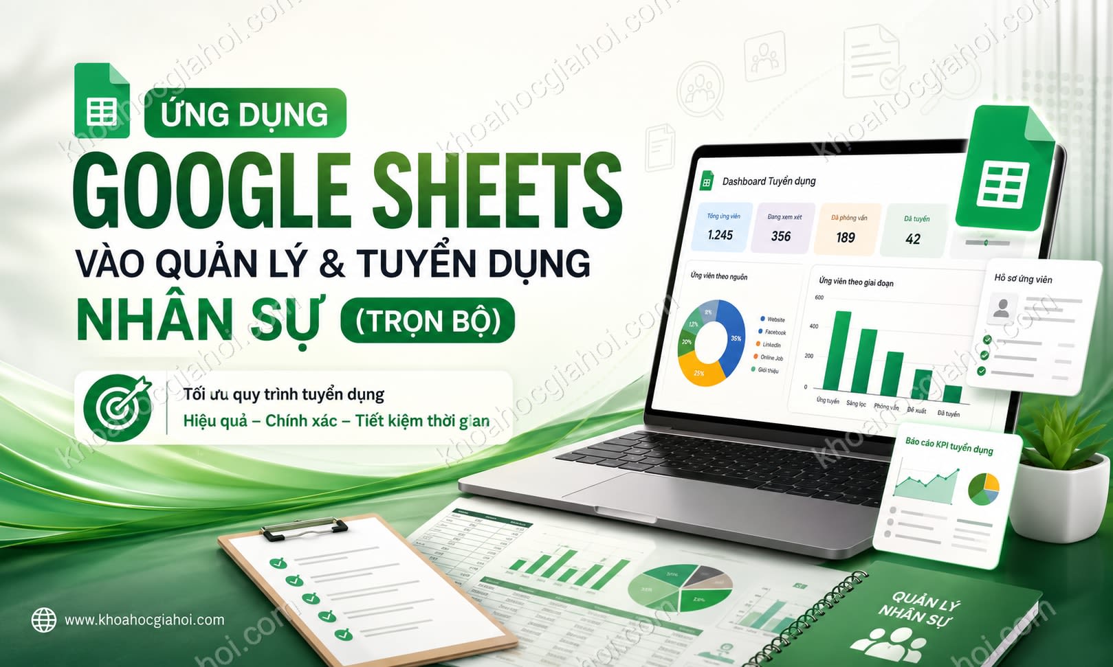 Khóa Học Ứng Dụng Google Sheets Vào Quản Lý Và Tuyển Dụng Nhân Sự (trọn Bộ)