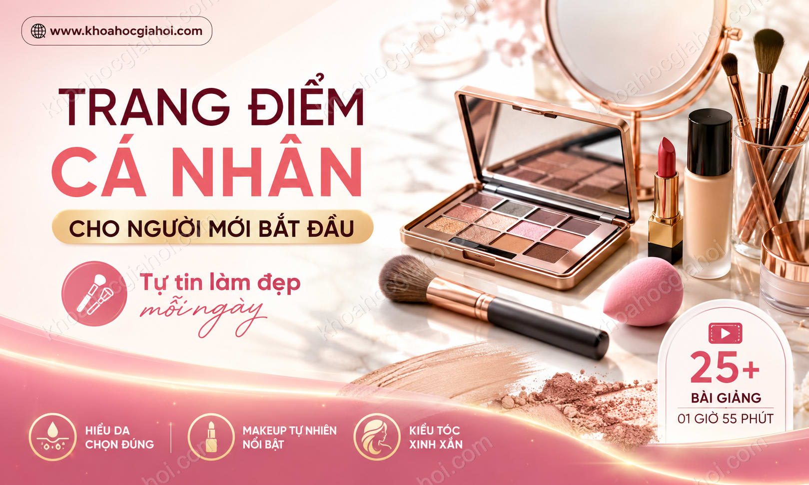 Khóa Học Trang Điểm Cá Nhân Cho Người Mới Bắt Đầu