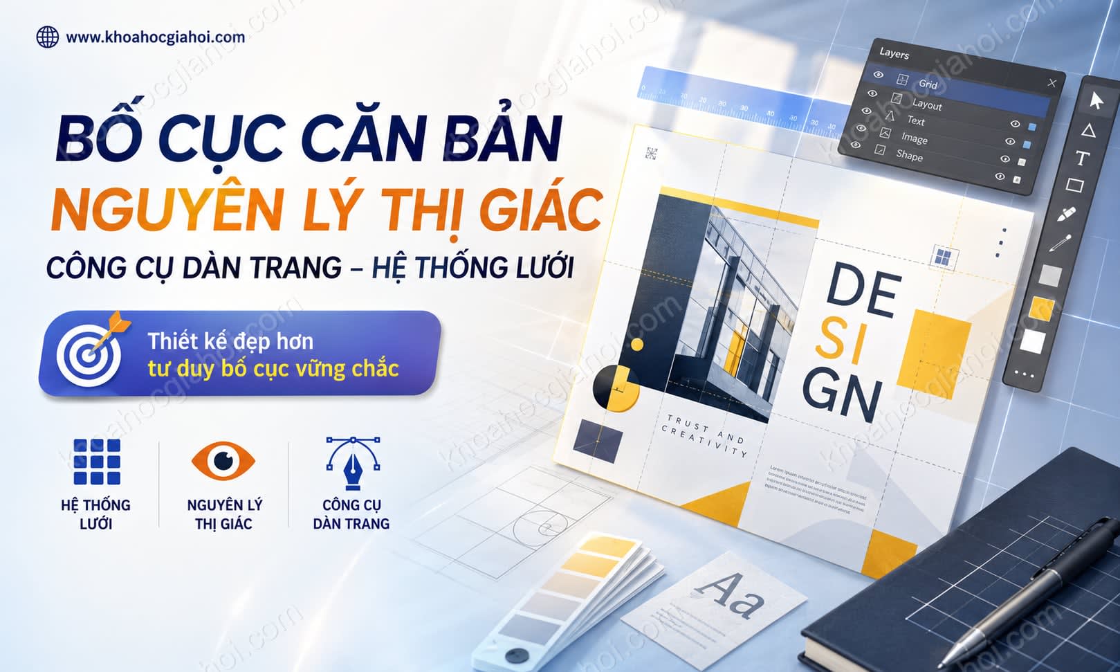 Khóa Học Bố Cục Căn Bản – Nguyên Lý Thị Giác, Công Cụ Dàn Trang, Hệ Thống Lưới – DAS.info.vn Khóa Học Bố Cục Căn Bản – Nguyên Lý Thị Giác, Công Cụ Dàn Trang, Hệ Thống Lưới – DAS.info.vn