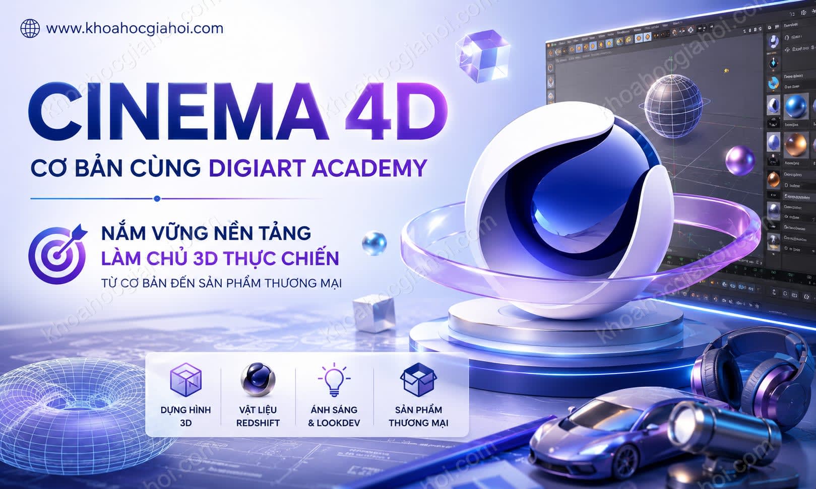 Khóa Học Cinema 4D Cơ Bản Cùng Digiart Academy