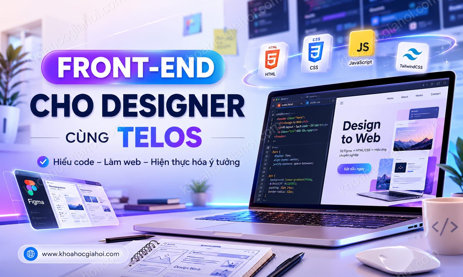 Khóa Học Front-end Cho Designer Cùng Telos Khóa Học Front-end Cho Designer Cùng Telos