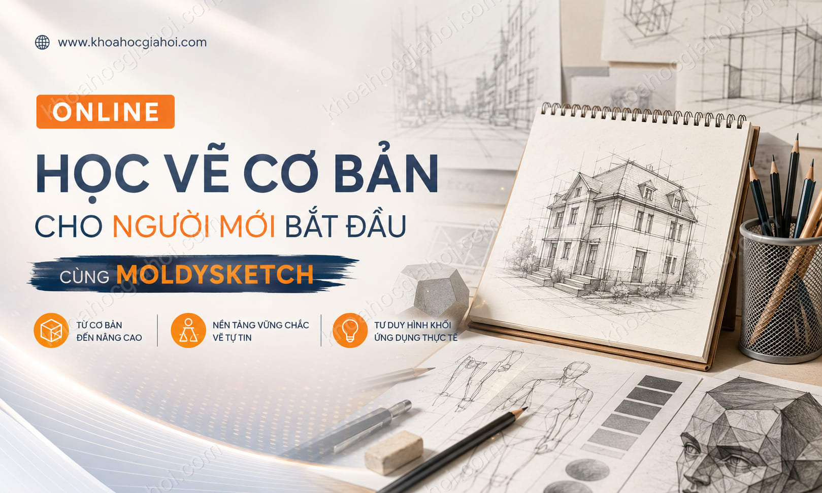 Khóa Học Online Học Vẽ Cơ Bản Cho Người Mới Bắt Đầu Cùng Moldysketch