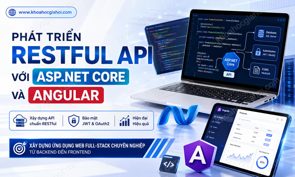 Khóa Học Phát Triển Restful Api Với Asp.net Core & Angular