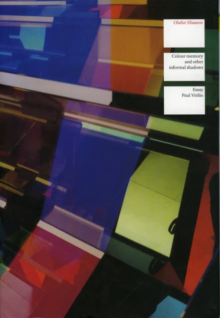 Cover from Colour Memory and Other Informal Shadows: Olafur Eliasson, edited by Caroline Eggel / Studio Olafur Eliasson and Marit Woltmann, Oslo 2004