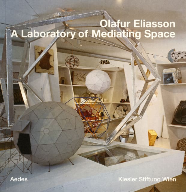 Cover from Olafur Eliasson: A Laboratory of Mediating Space, edited by Aedes and Österreichische Friedrich und Lillian Kiesler Privatstiftung, Berlin / Vienna 2006