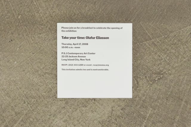 Invitation for Take Your Time, Museum of Modern Art and P.S.1 Contemporary Art Center, New York, 200