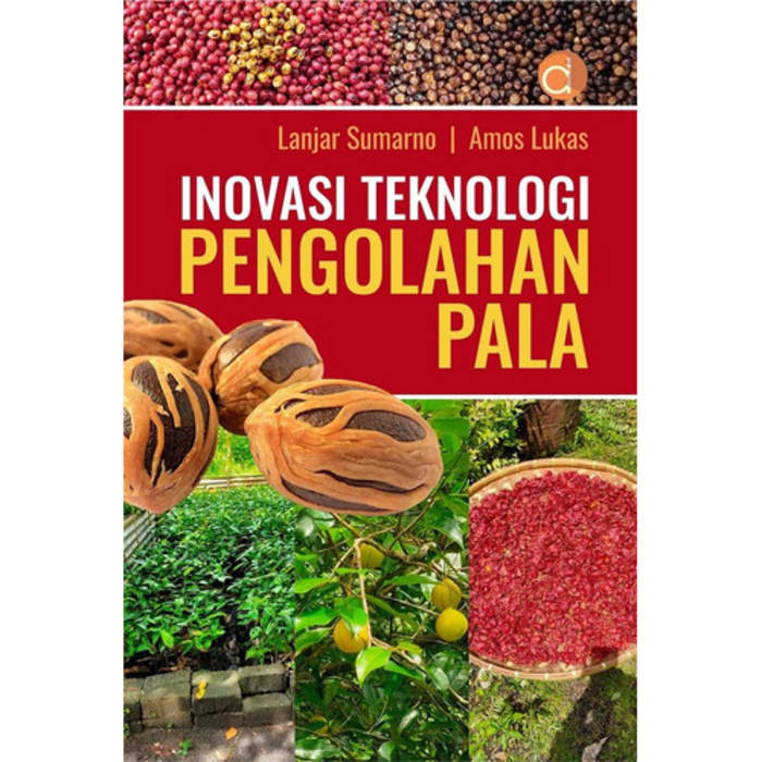 Buku Inovasi Teknologi Pengolahan Pala HVS 70