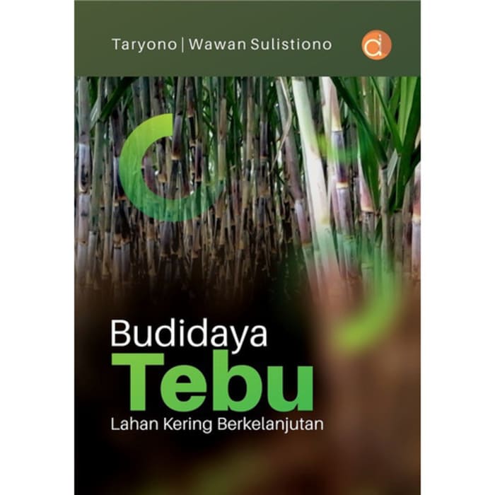 Buku Budidaya Tebu Lahan Kering Berkelanjutan BW
