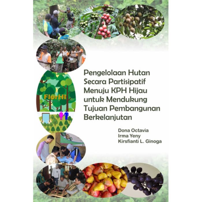 Buku Pengelolaan Hutan Secara Partisipatif Menuju KPH Hijau BW