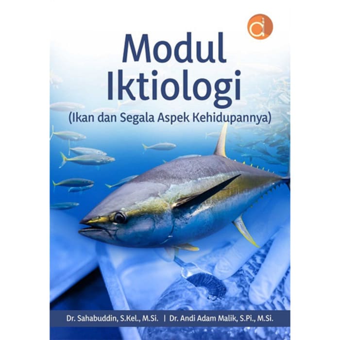 Modul Iktiologi Ikan dan Segala Aspek Kehidupannya