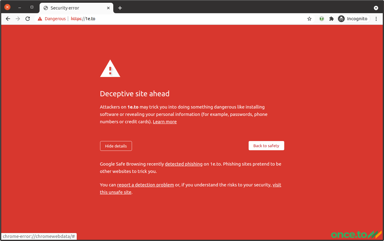 Google Chrome erroneously listing 1e.to as dangerous: jumping the red light.