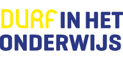 Durf in het onderwijs!