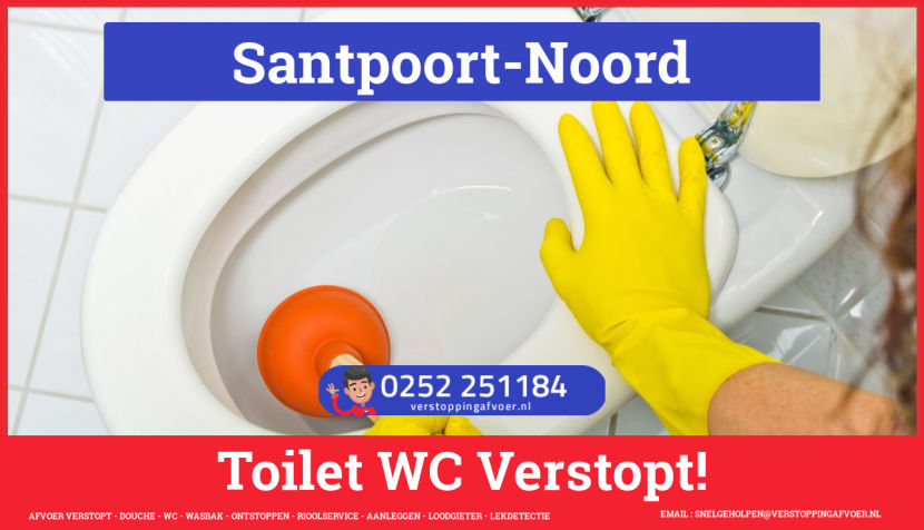 Verstopping wc ontstoppen Riolering Specialist Santpoort-Noord Verstopping wc ontstoppen in Santpoort-Noord