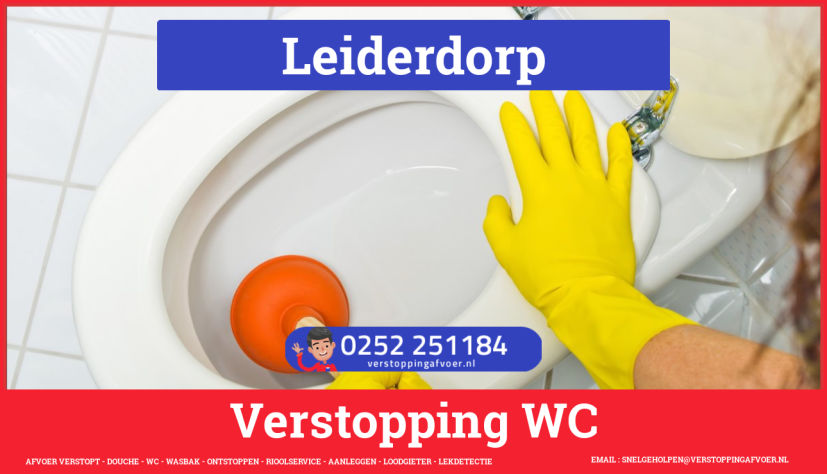 Verstopping wc ontstoppen Riool expert Leiderdorp Verstopping wc ontstoppen in Leiderdorp