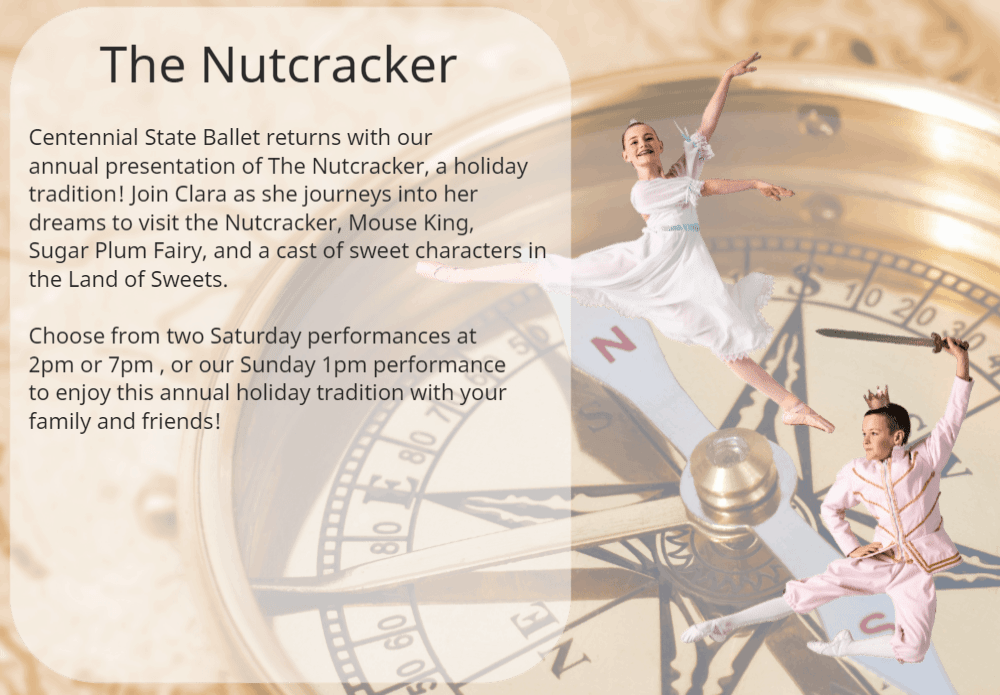 Centennial State Ballet Presents The Nutcracker 2023