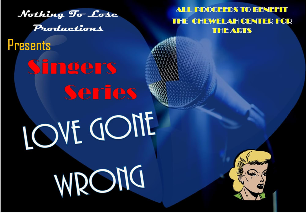 Chewelah Center for the Arts Presents Love Gone Wrong