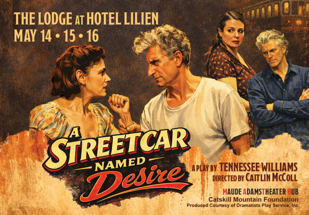キャロル・マールス・ディーンハイム Catskill Mountain Foundation Presents: A Streetcar Named Desire