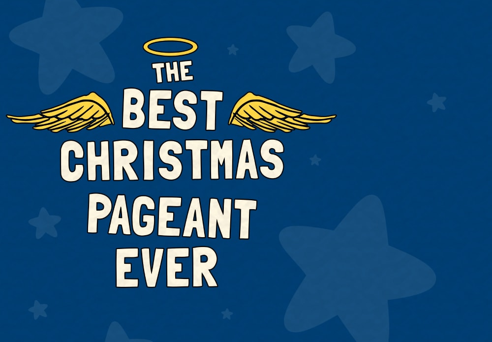 The Old Barn Community Theatre Presents The Best Christmas Pageant Ever