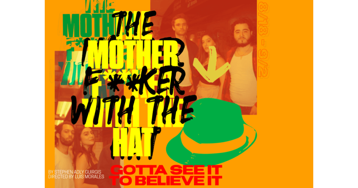 Hats Off Productions Presents The Motherf**ker with the Hat by Stephen