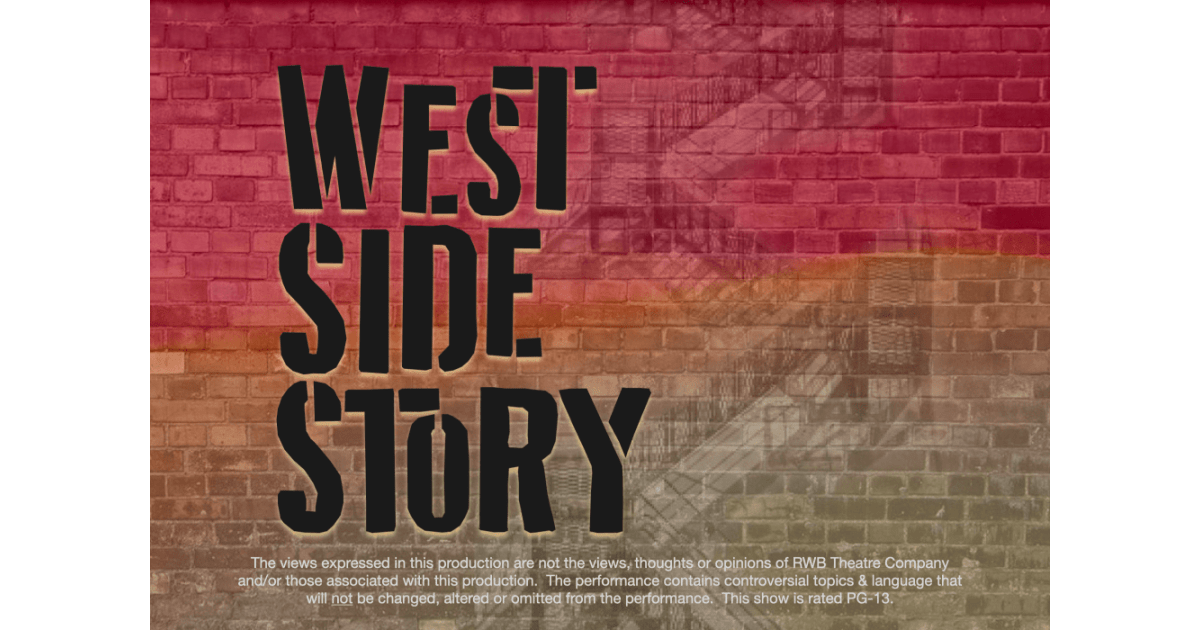 RWB Theatre Company LLC Presents West Side Story Events
