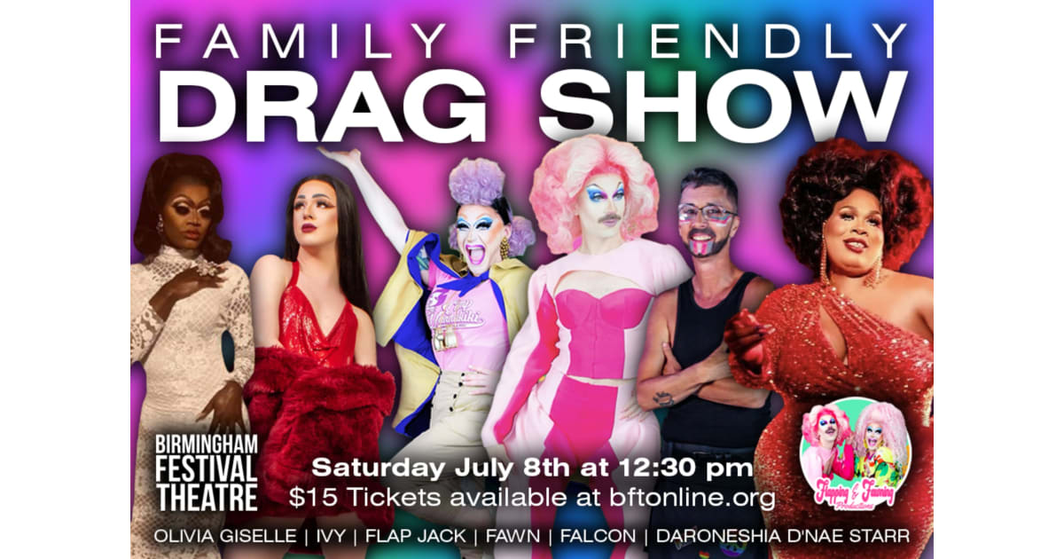 Birmingham Festival Theatre Presents Family Friendly Drag Show