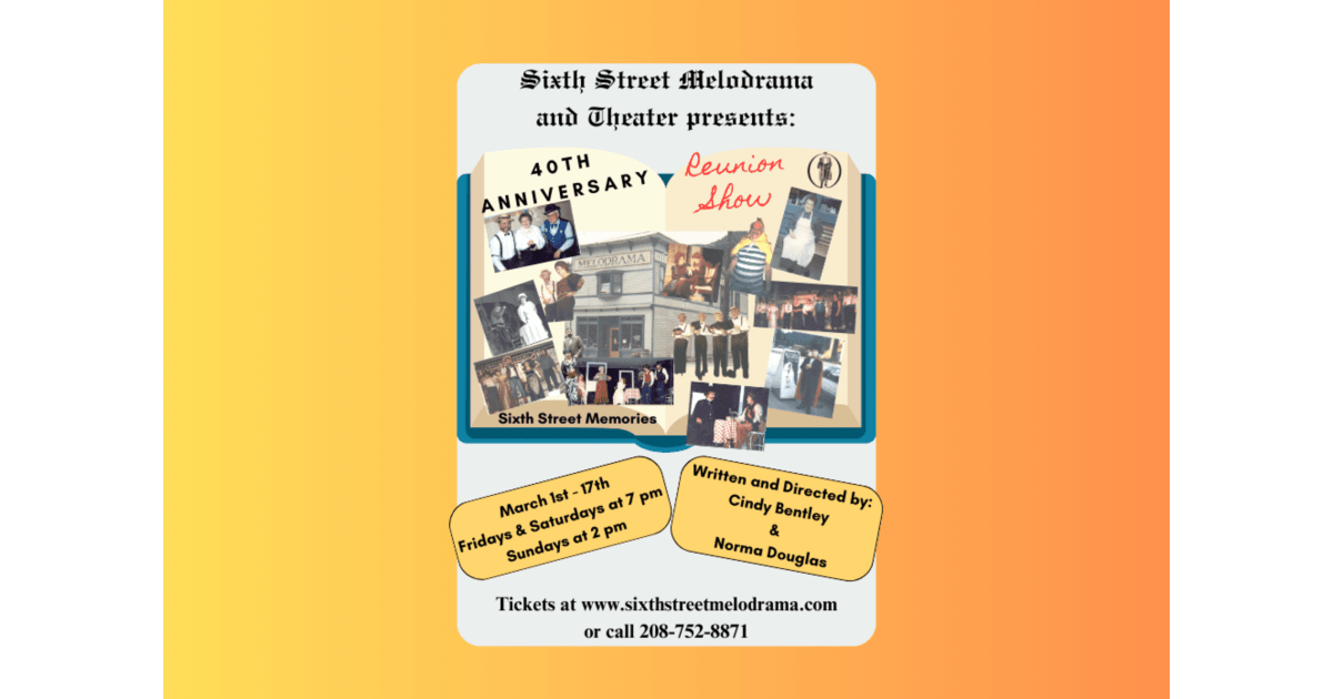 Sixth Street Melodrama Presents 40th Anniversary Special Music And sixth-street-melodrama-presents-40th-anniversary-special-music-and