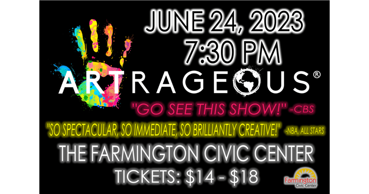 Farmington Civic Center Presents Artrageous
