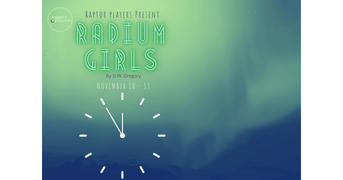 Ravenwood High School Presents Radium Girls