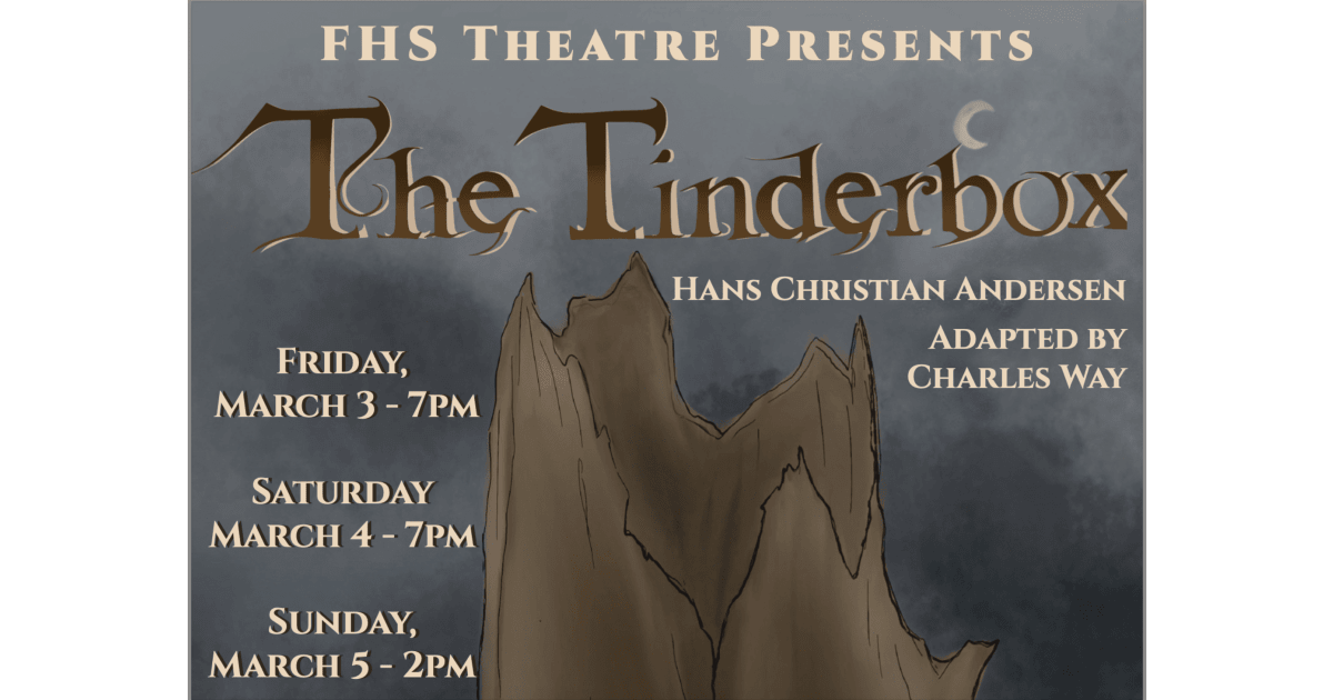 Freeport High School Theatre Presents Tinderbox Events