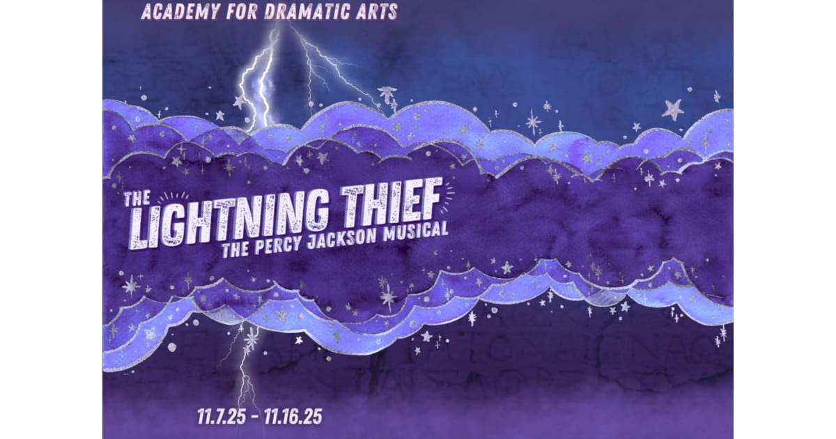 Academy for Dramatic Arts Presents The Lightning Thief The Percy