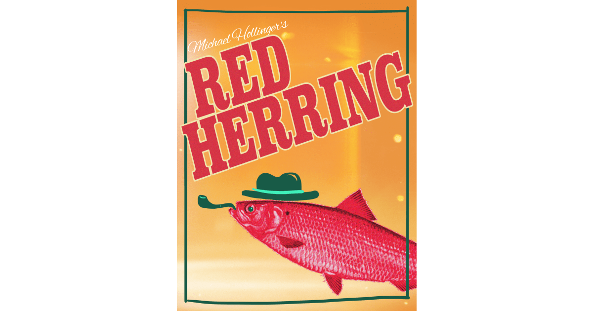 The Theatre Factory Presents Red Herring