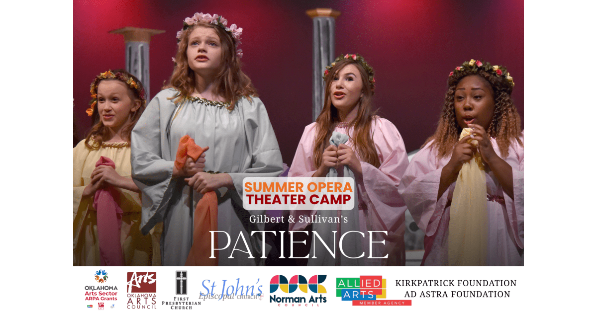 Opera Camp Sign Cimarron Opera Company Presents: Cimarron Opera Camp presents: Patience ...