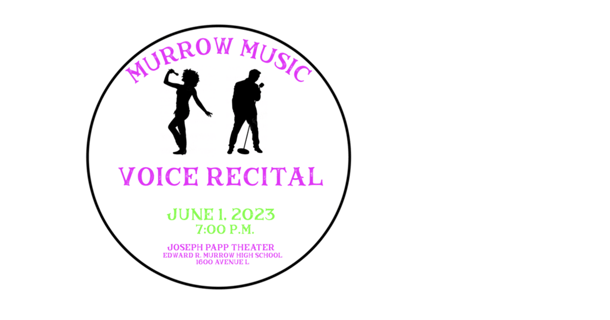 Edward R. Murrow High School Presents: VOICE RECITAL - Merchandise