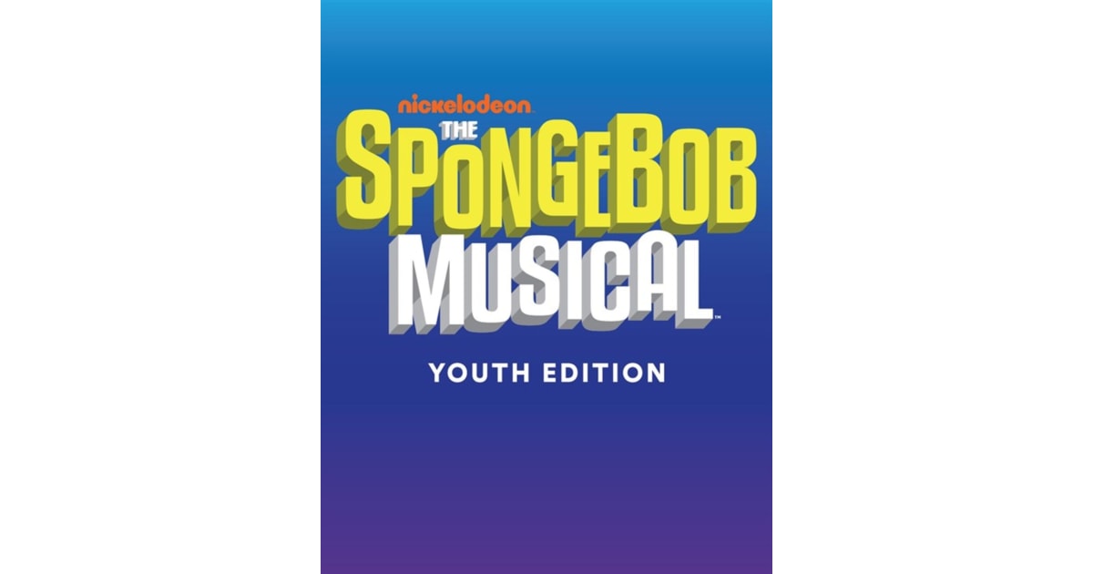 Seguin High School Theatre Presents: The SpongeBob Musical: Youth ...