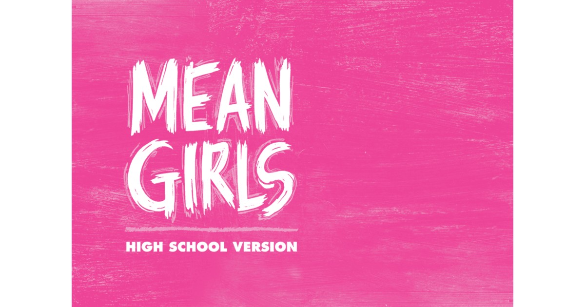 Palos Verdes Peninsula High School Drama Department Presents Mean palos-verdes-peninsula-high-school-drama-department-presents-mean