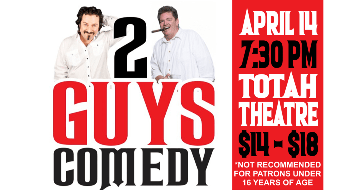 Farmington Civic Center Presents 2 Guys Comedy