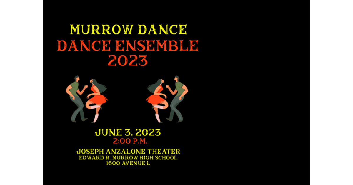 Edward R. Murrow High School Presents: DANCE ENSEMBLE 2023 - Events