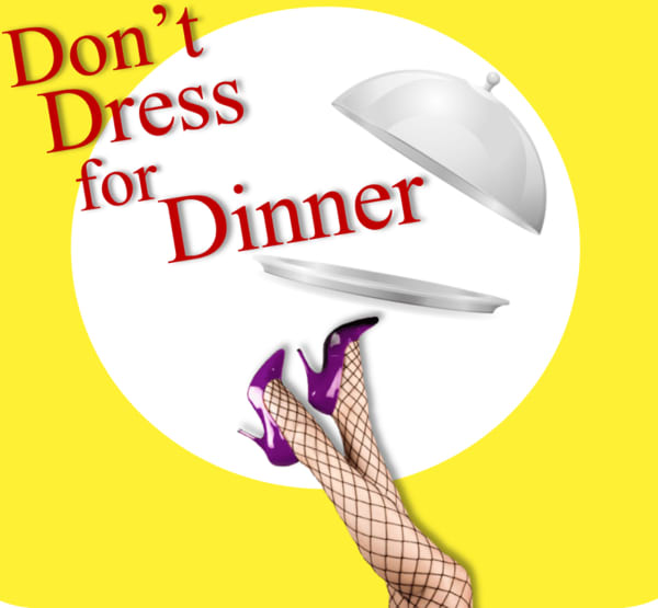 Apple Hill Players Presents: Dont Dress for Dinner - About